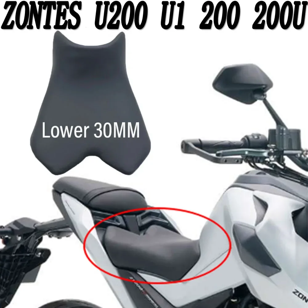 

For ZONTES U200 U1 200 200U 200U1 U U1 200 Seat Cushion Bag Lowers 30MM Seat Cushion Motorcycle Seat Accessories New
