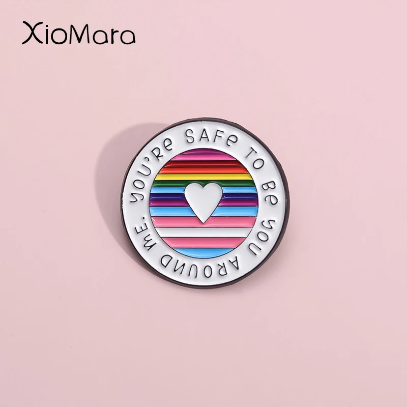 You'Re Safe To Be You Around Me Enamel Pins Warmth Quotes Rainbow Brooch Lapel Badge Decorative LGBT Gift For Lover Friends