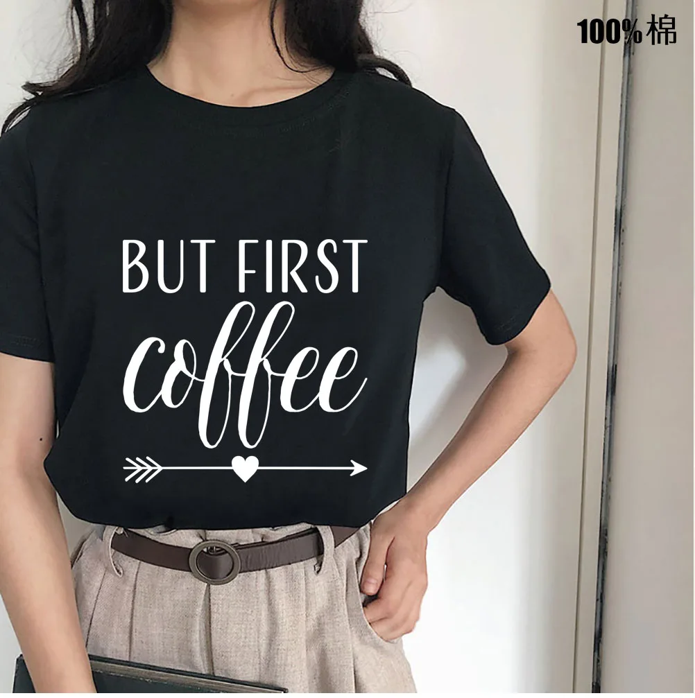 

But first coffee Printing T-shirts Women Summer Clothes T Shirt Harajuku Graphic Tee Casual Short Sleeve Tops for Women