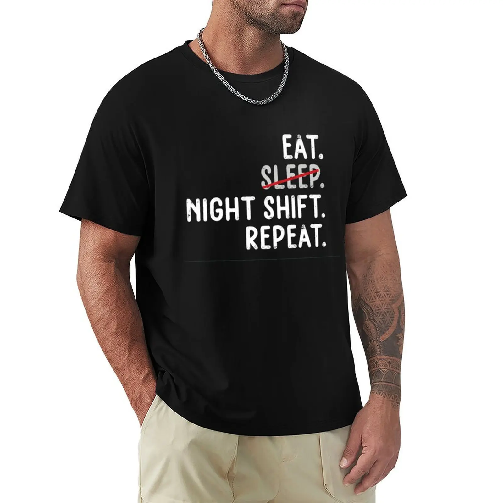 Eat Sleep Night Shift Repeat T-Shirt t shirt custom print T-Shirt