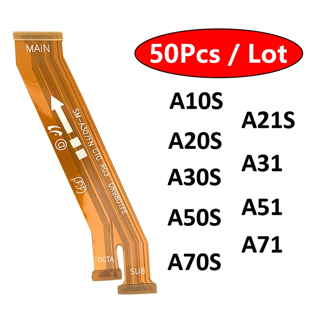 50Pcs Main Motherboard Connect Mainboard Flex Cable For Samsung A10S A20S A30S A50S A70S A31 A51 A71 A21s