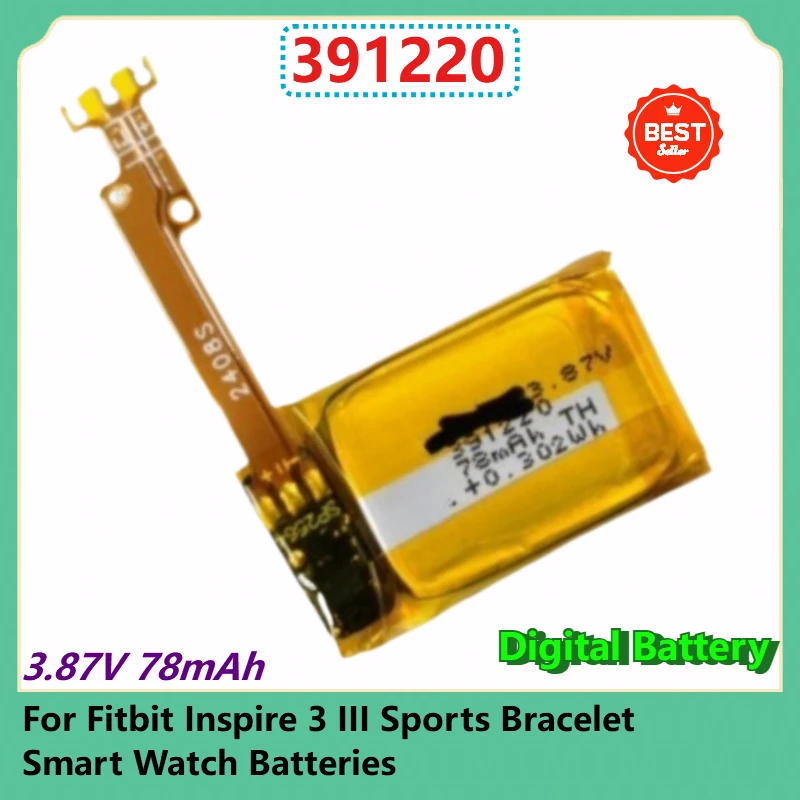 391220 Replacement Digital Battery 3.87V 78mAh For Fitbit Inspire 3 III Sports Bracelet Smart Watch Batteries