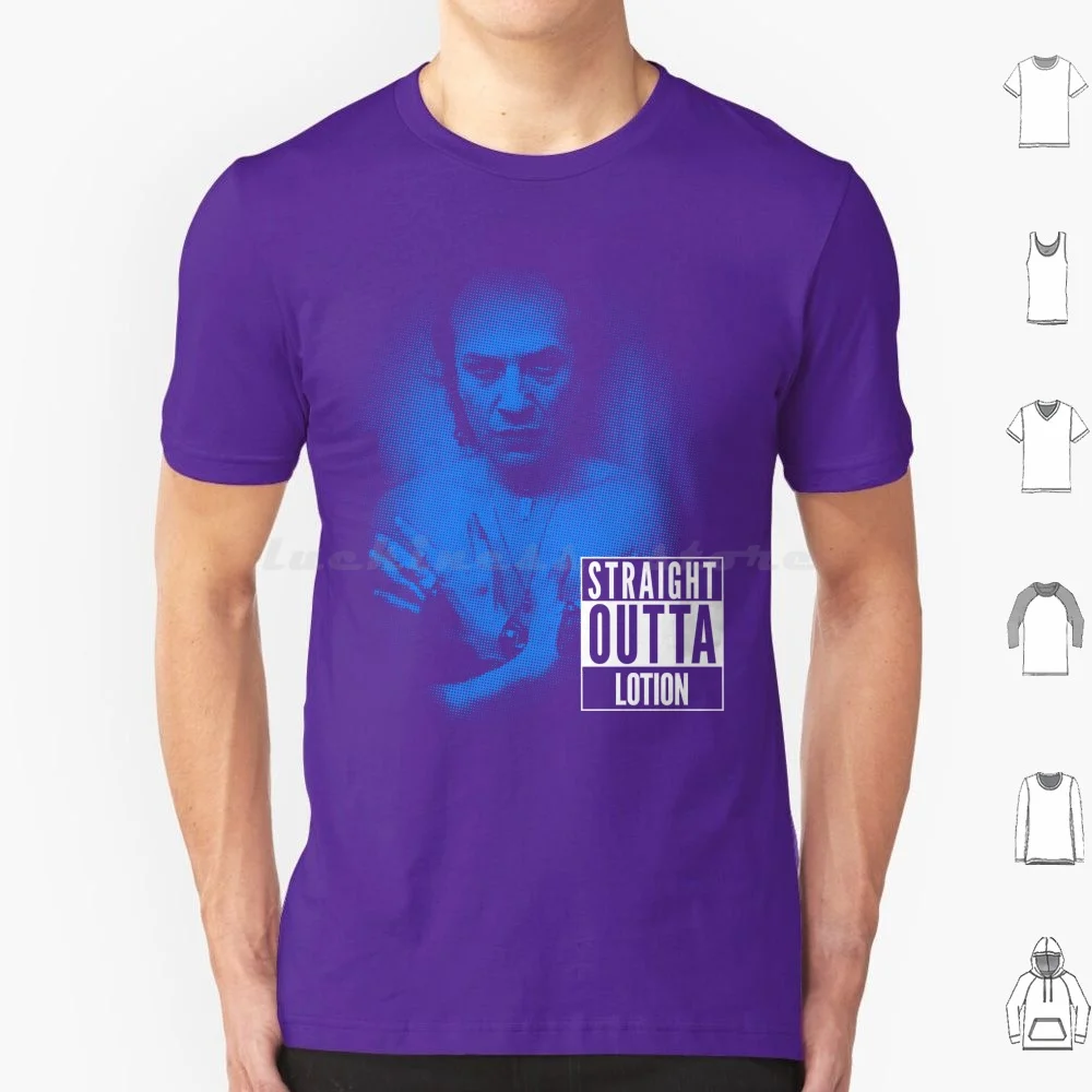 

Straight Outta Lotion T Shirt Big Size 100% Cotton Straight Outta Lotion Buffalo Bill Silence Of The Lambs Put The Lotion In