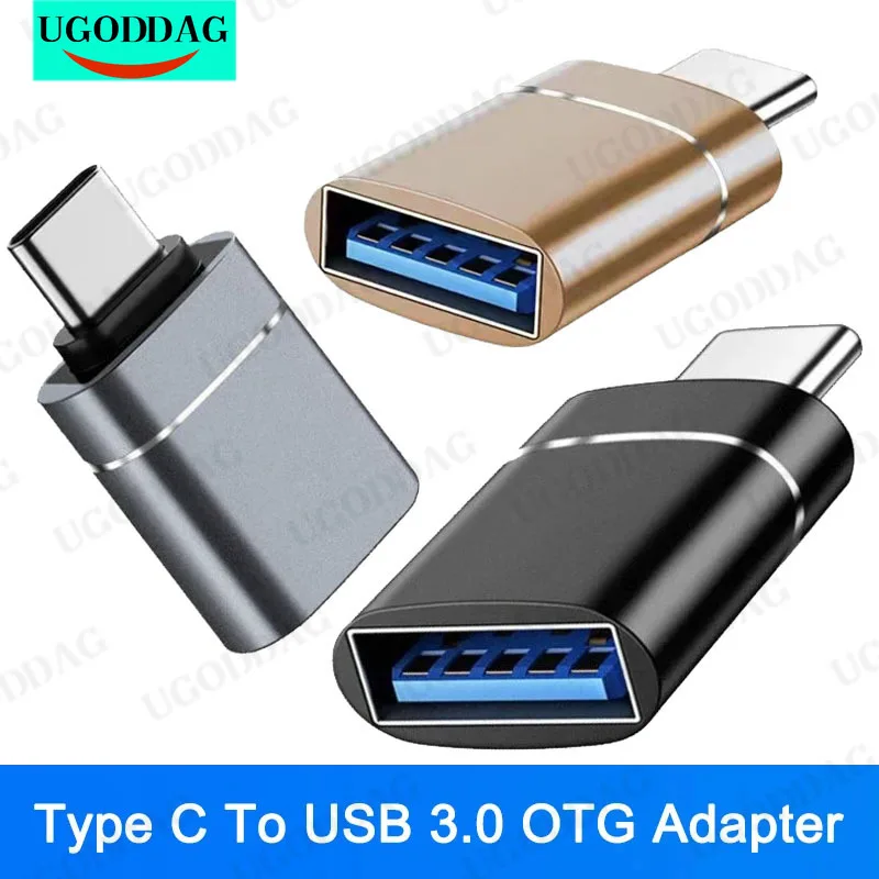 Adaptador USB tipo C OTG a USB 3,0, convertidor de Cable OTG para Xiaomi, Samsung S10, S9, S8, Huawei P30, Macbook Pro