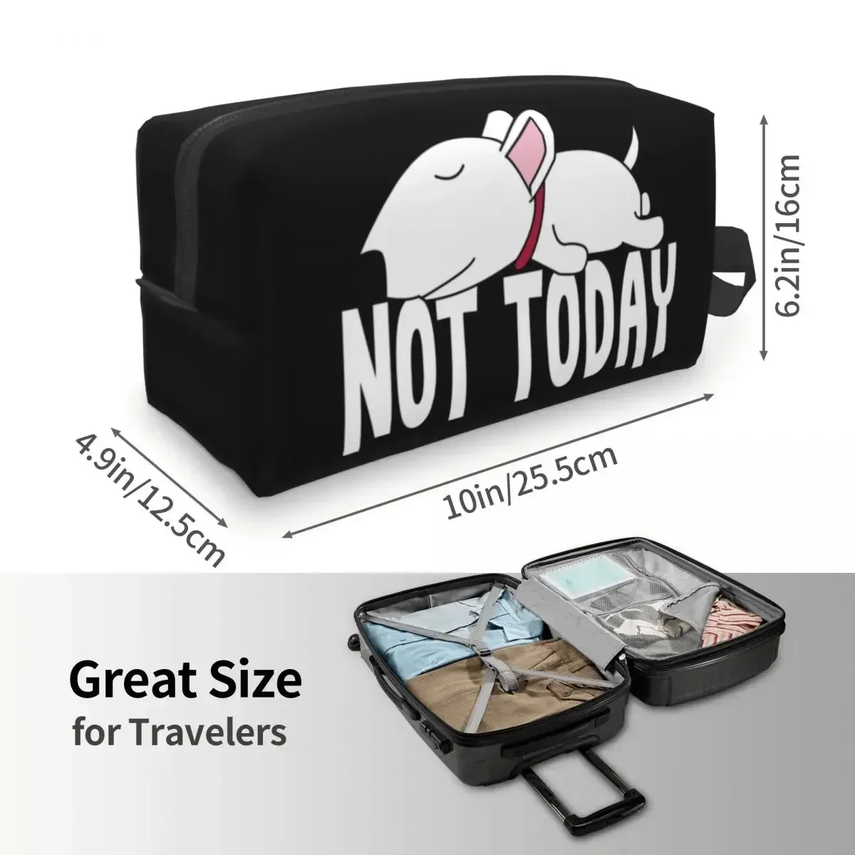 Lazy Not Today Bull Terrier Funny Dog Cosmetic Bag Fashion Large Capacity Puppy Pet Makeup Case Beauty Storage Toiletry Bags