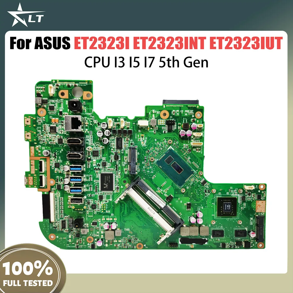 

ET2323 Laptop Motherboard For ASUS ET2323I ET2323INT ET2323IN ET2323IUT Notebook Mainboard CPU I3 5th Gen GT840