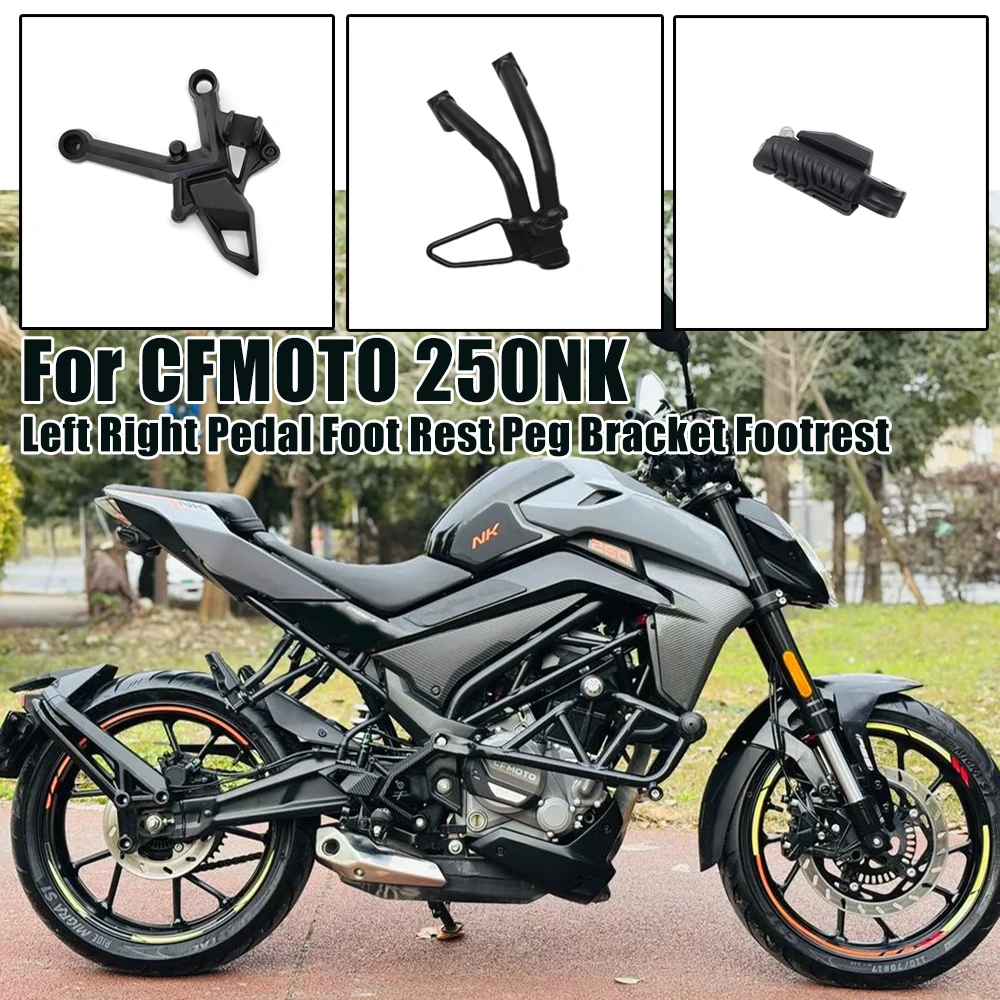 Motorcycle Front Rear Left Right Pedal Foot Rest Peg Bracket Footrest Footpeg Accessories For CFMOTO 250NK 250 NK 2022 2023
