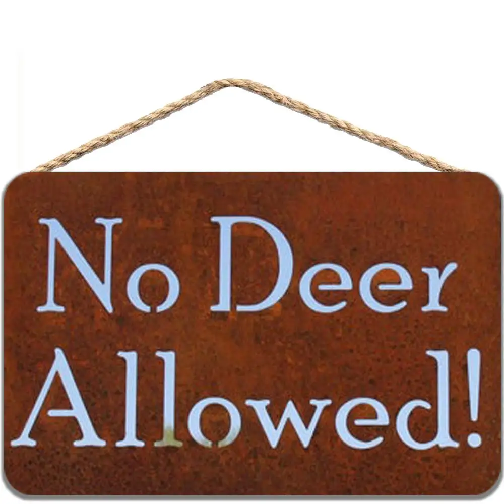 No Deer Allowed Rustic Tin Sign 8x12 inch