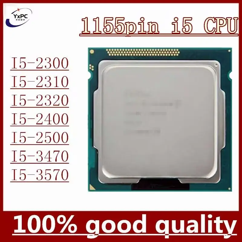 

I5 1155pin series 2300 2310 2400 2500 3470 3570 I5-2300 I5-2310 I5-2320 I5-2400 I5-2500 I5-3470 I5-3570 Processor Quad-Core CPU