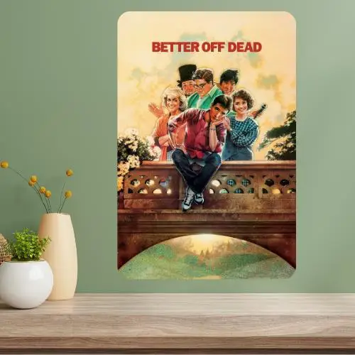 Better Off Dead Classic Movie Metal Poster Sign