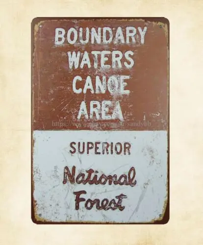 tin signs Boundary Waters Canoe Area Superior metal tin sign