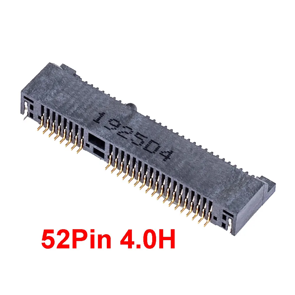 1PCS MINI PCIE Msata Connector PCI-E Socket Slot 52P Card Holder H4.0 H5.2 H5.6 H6.8 H9.0 H9.9mm For notebook Mini PCIE SMT SSD