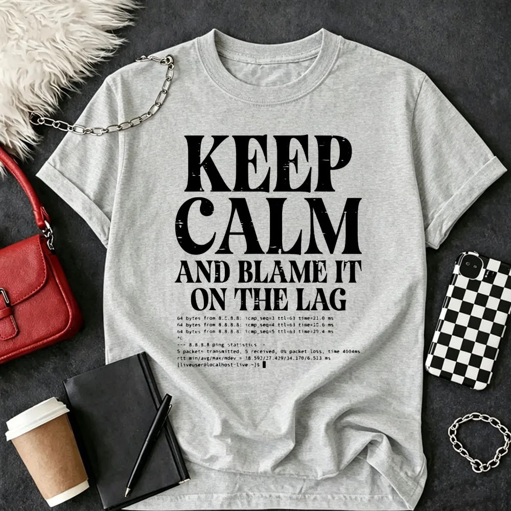 Gamer Keep Calm Blame It on Lag Funny Gaming Men Boys T-Shirt Gaming Enthusiast Funny Outdoors High Quality Cotton Short-sleev