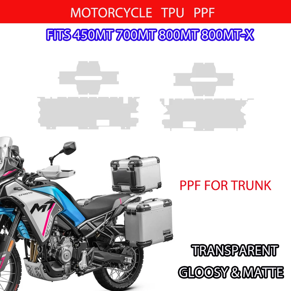 

TPU Fits 450MT 700MT 800MT 800MT-X TPU Protective Film For CFMOTO TAIL TRUNK PPF Universal Trunk Anti-scratch SIDE Boxes