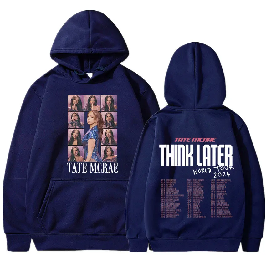 Tate Mcrae The Think Later World Tour 2024 Hoodies Men Women Fashion Harajuku Sweatshirts Cotton Casual Long Sleeve Pullovers