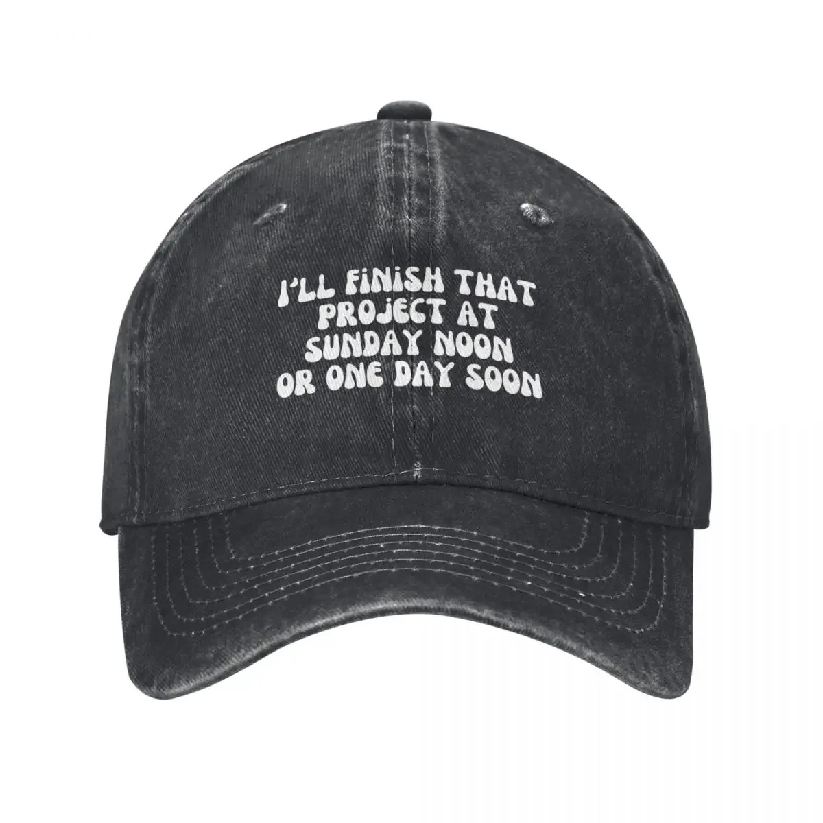 I will finish that project at Sunday noon or one day soon. [Vintage sayings from 1950s] Baseball Cap dad hat Men Women's