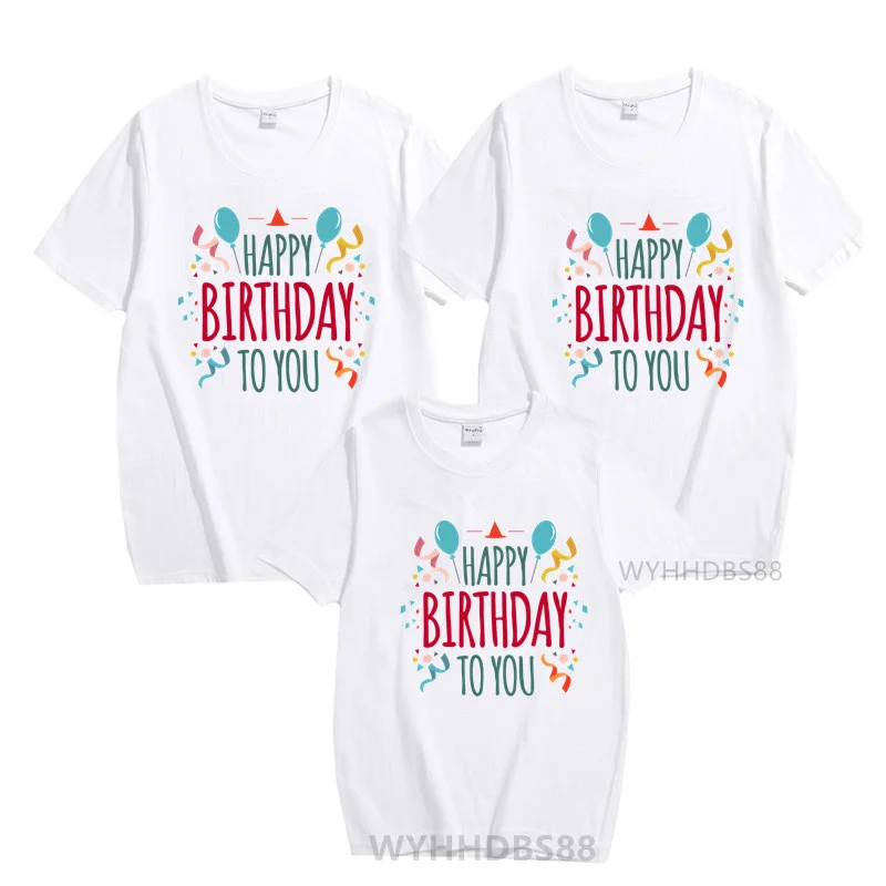 Family Matching Clothing Happy Birthday Party T-shirt Mom, Dad, Daughter Son T-shirt Family Dress Up T-shirt