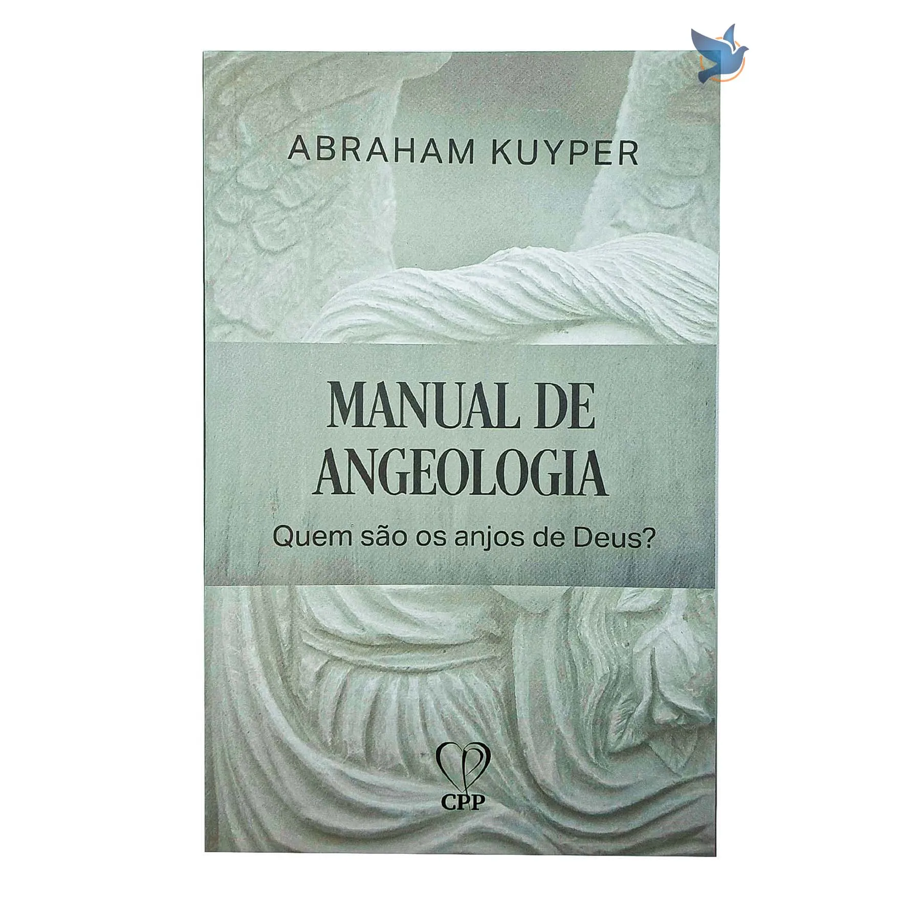 Book Manual Angeology-Abraham Kuyper Based on the Bible