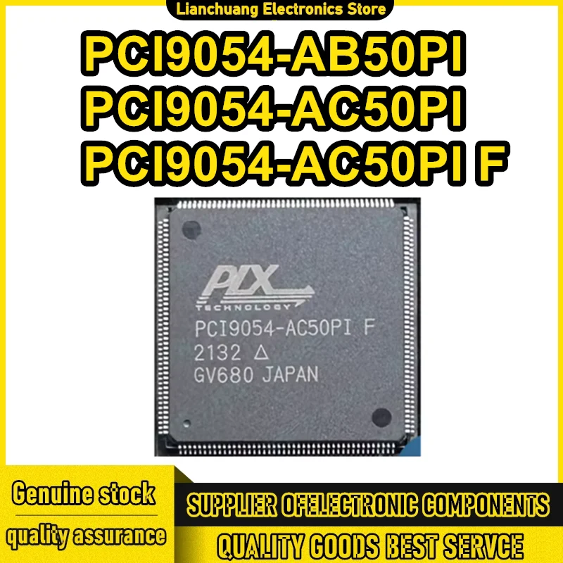 

PCI9054-AB50PI PCI9054-AC50PI PCI9054-AC50PI F PCI9054-AC50PIF QFP IC чипсет Новинка в наличии