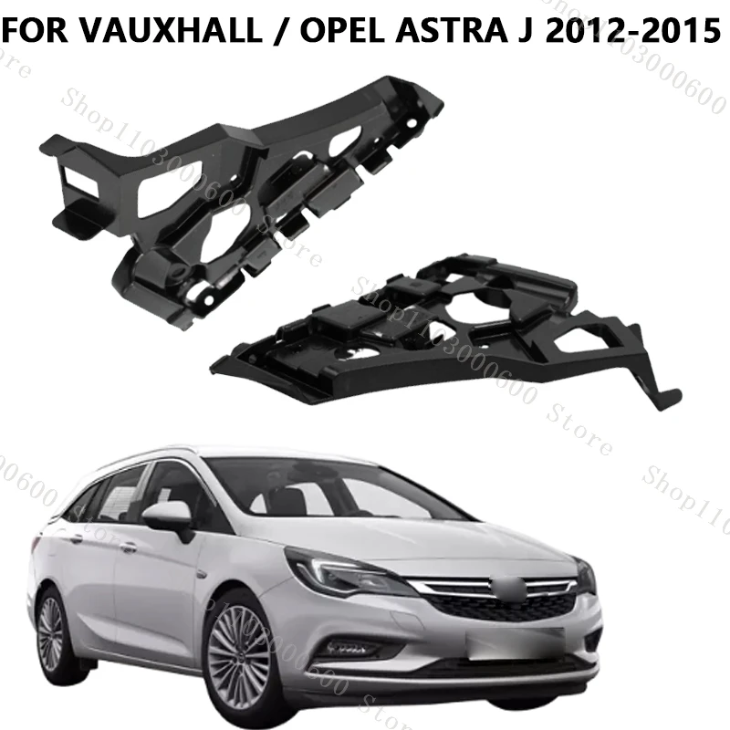 

For Vauxhall For Opel ASTRA J 2012 2013 2014 2015 Car Front Bumper Bracket Mount Support Accessories 13368872 13368873