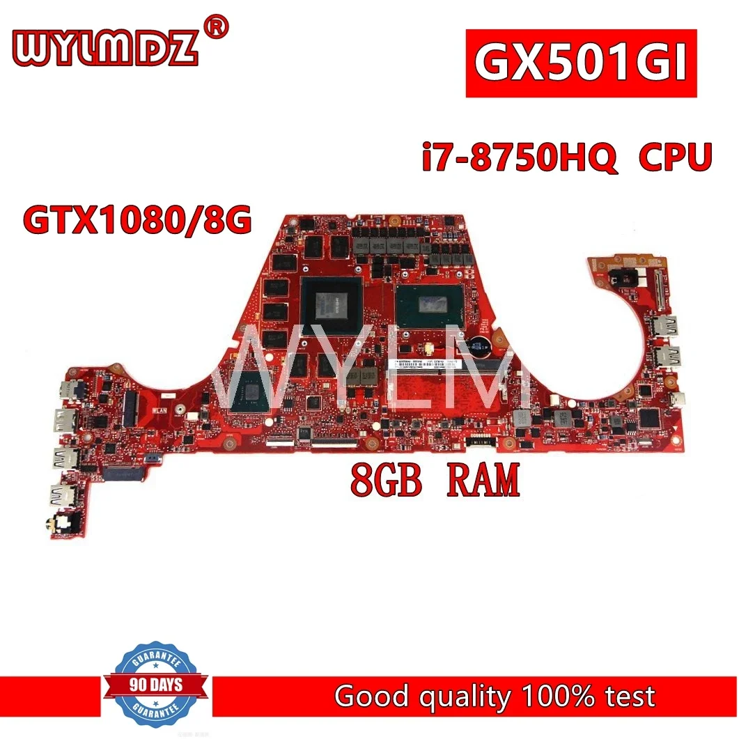 GX501GI 8GB RAM i7-8750H CPU GTX1080/8G Mainboard REV1.3 For ASUS ROG Zephyrus GX501 GX501GI GX501G Laptop Motherboard