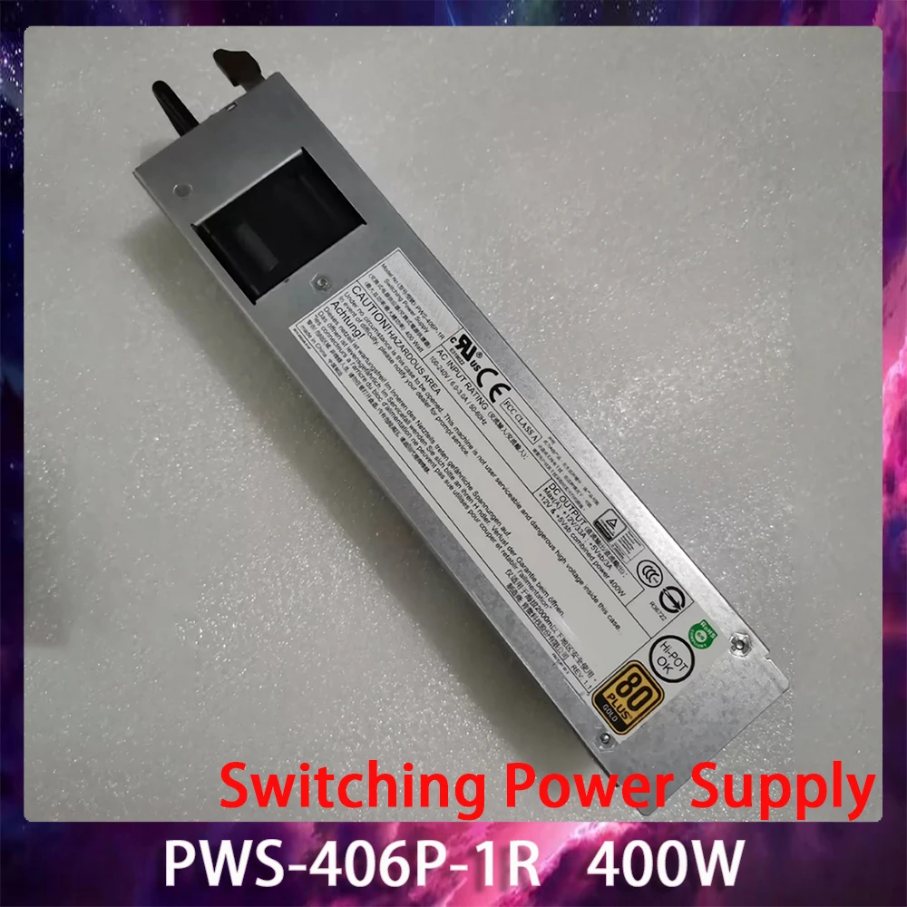 For Supermicro 400W PWS-406P-1R Switching Power Supply