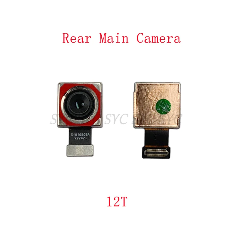 Back Rear Front Camera Flex Cable For Xiaomi Mi 12T Pro Main Big Small Camera Module Replacement Repair Parts