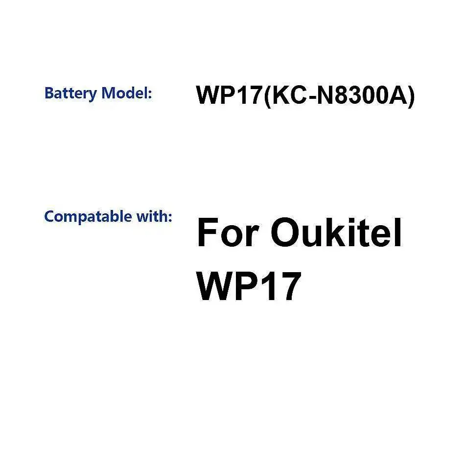 batterie-de-telephone-portable-8300mah-pour-oukitel-wp17-kc-n8300a-legere-bonne-performance-a-basse-temperature