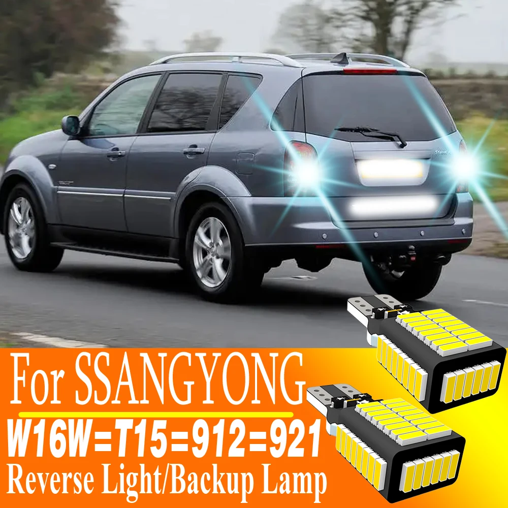 2pcs W16W T15 921 LED Canbus Reverse Light Bulbs 12V Backup Lamps for SSANGYONG Rexton Kyron Actyon Korando Turismo Tivoli Musso
