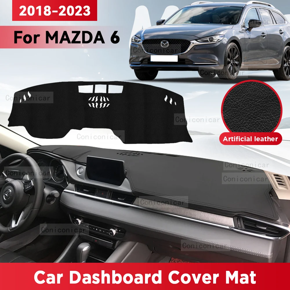 For MAZDA 6 2018-2023 2022 Car Dashboard Cover Mat Sun Shade Pad Avoid Light Mat Instrument Carpet Protection Accessories