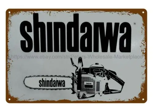

outdoor wall decor metal Shindarwa chainsaw tools equipment metal tin sign