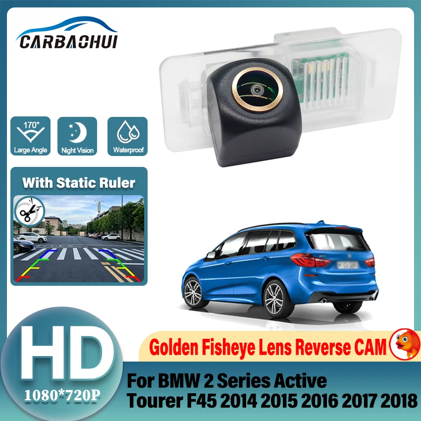 HD Night Vision Backup Rear View Camera For BMW 2 Series Active Tourer F45 2014~2018 Golden Lens CCD License Plate Camera