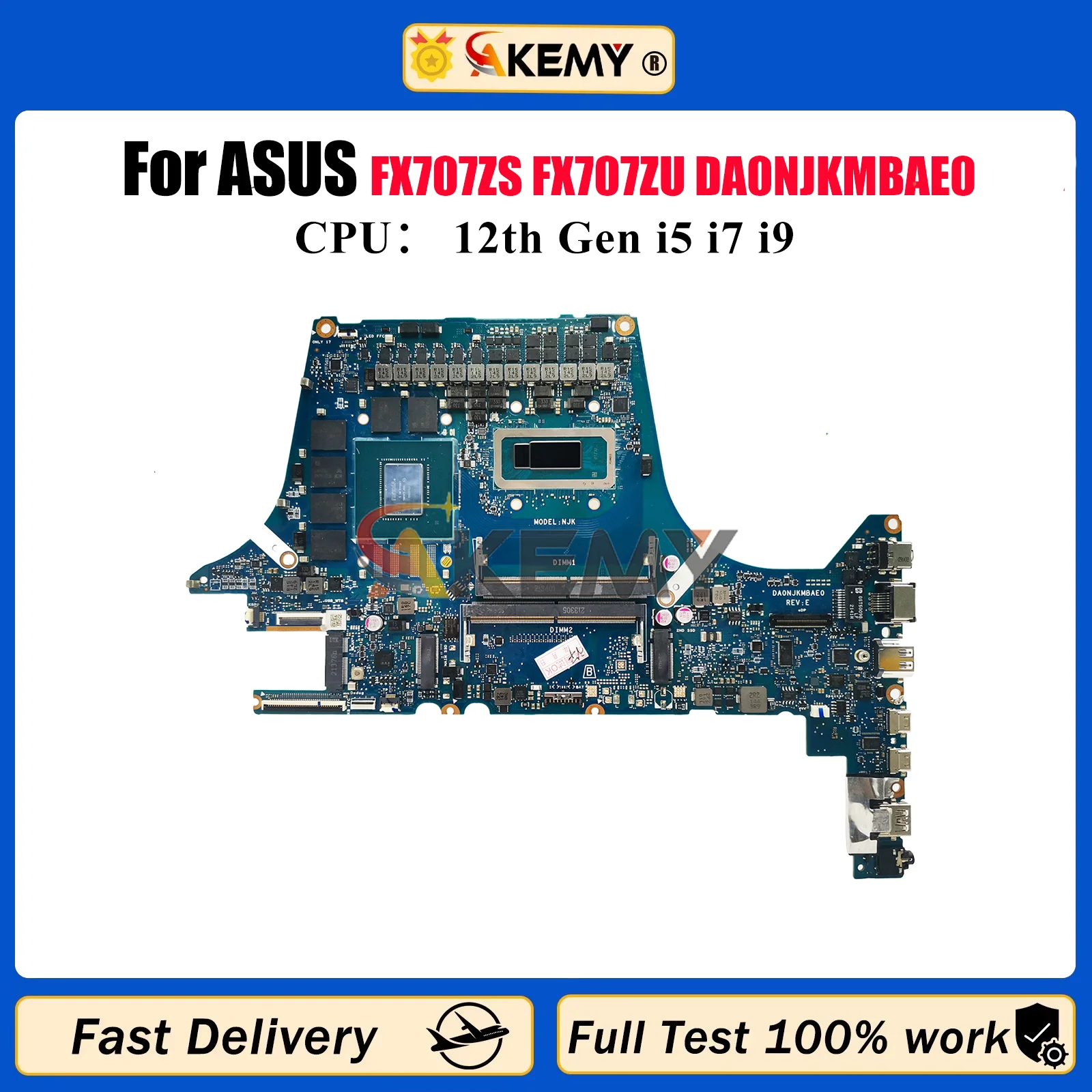 

DA0NJKMBAE0 Laptop Motherboard For ASUS TUF Gaming FX507Z FX707ZM FX707ZR FX707ZS FX707ZU FX707ZV Mainboard W/ 12th Gen i5 i7 i9