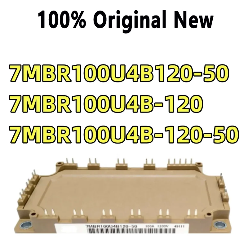 

100% Tested 7MBR100U4B120-50 original 7MBR100U4B-120-50 7MBR100U4B-120