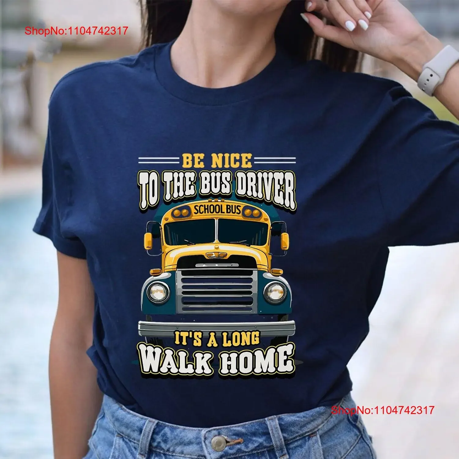 Be Nice To The Bus Driver it's a Long Walk Home School T Shirt vintage Washed Unisex graphic Comfortable Top For Everyday Wear