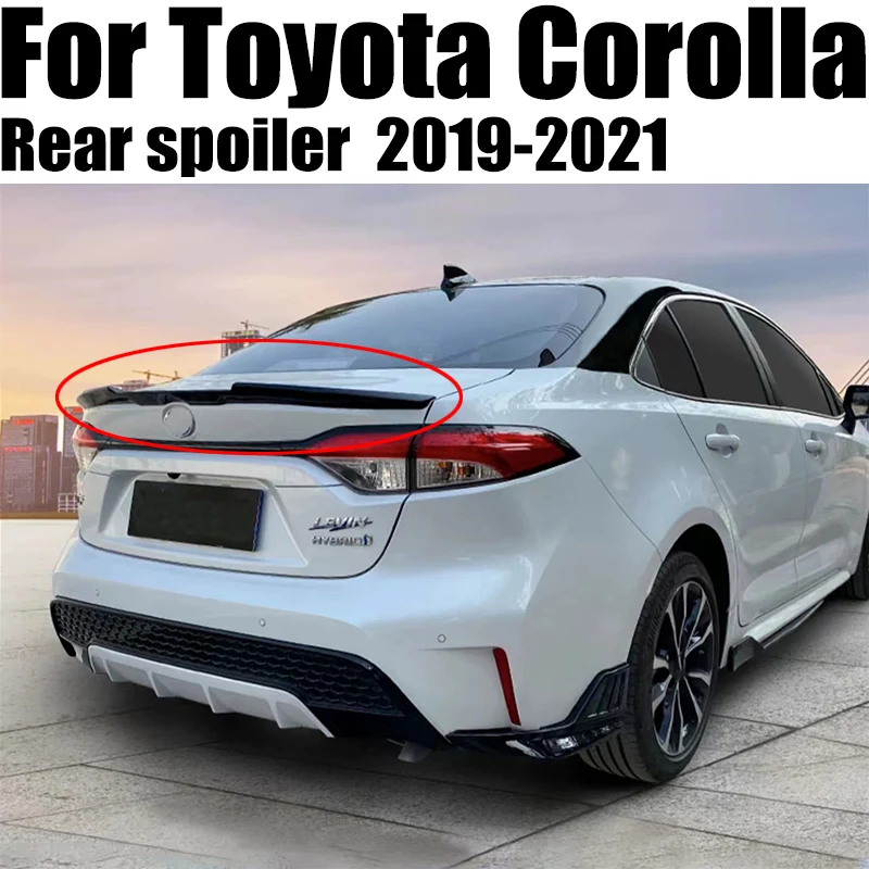 

For Toyota Corolla Spoiler 2019 2020 2021 High Quality ABS Material Car Tail Wing Trim Rear Trunk Cover Spoiler