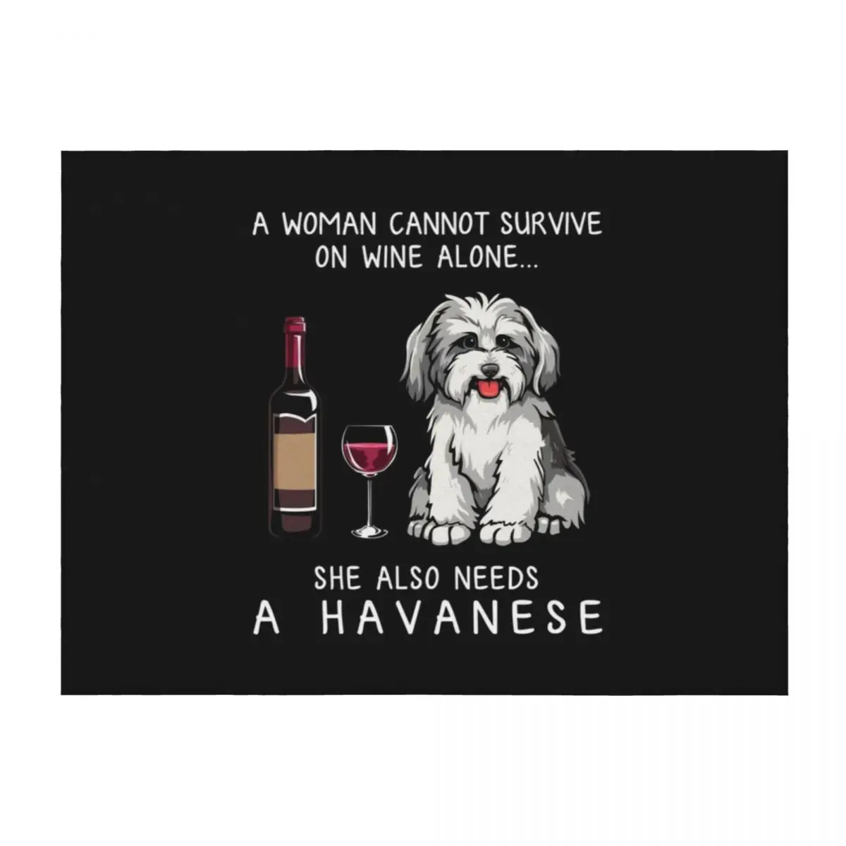 

Havanese and wine Funny dog Throw Blanket Plush Single Luxury Throw Flannel Fabric Blankets