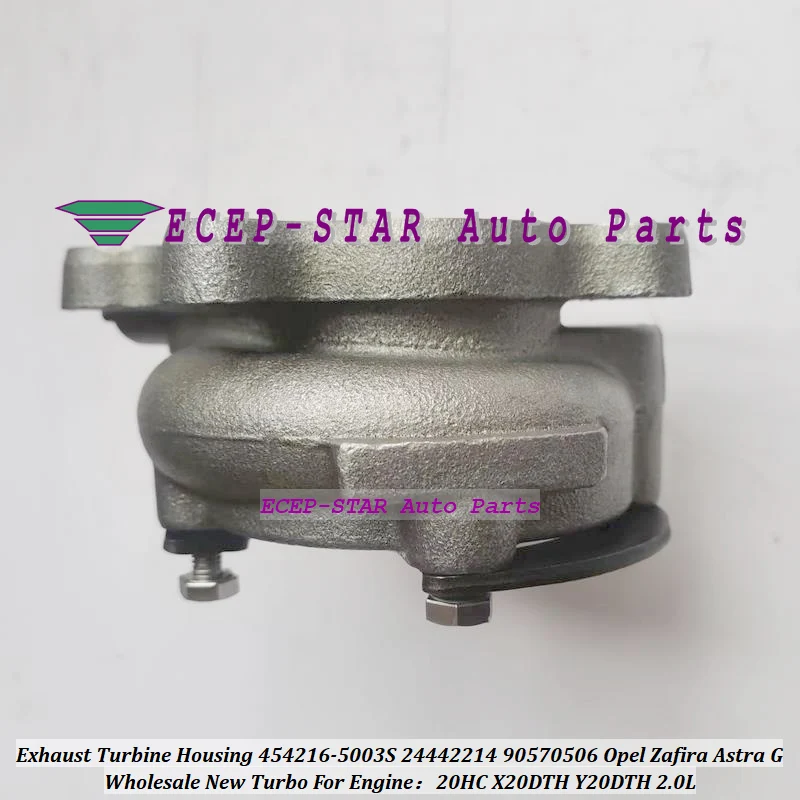 ww Exhaust Turbine Housing 454216 454216-5003S 454216-0001 24442214 90570506 93184042 For Opel Zafira Astra G 2.0L 20HC X20DTH