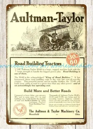 plaque art decor 1921 Aultman-Taylor road building tractor metal tin sign