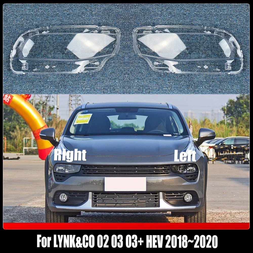 

Car Accessories Headlamp Cove Headlight Shell Transparent Lampshade Lens Plexiglass For LYNK&CO 02 03 03+ HEV 2018~2020