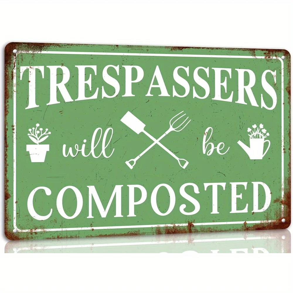 Lustiges Vintage-Metallschild mit der Aufschrift „Trespassers Will Be Composted“.