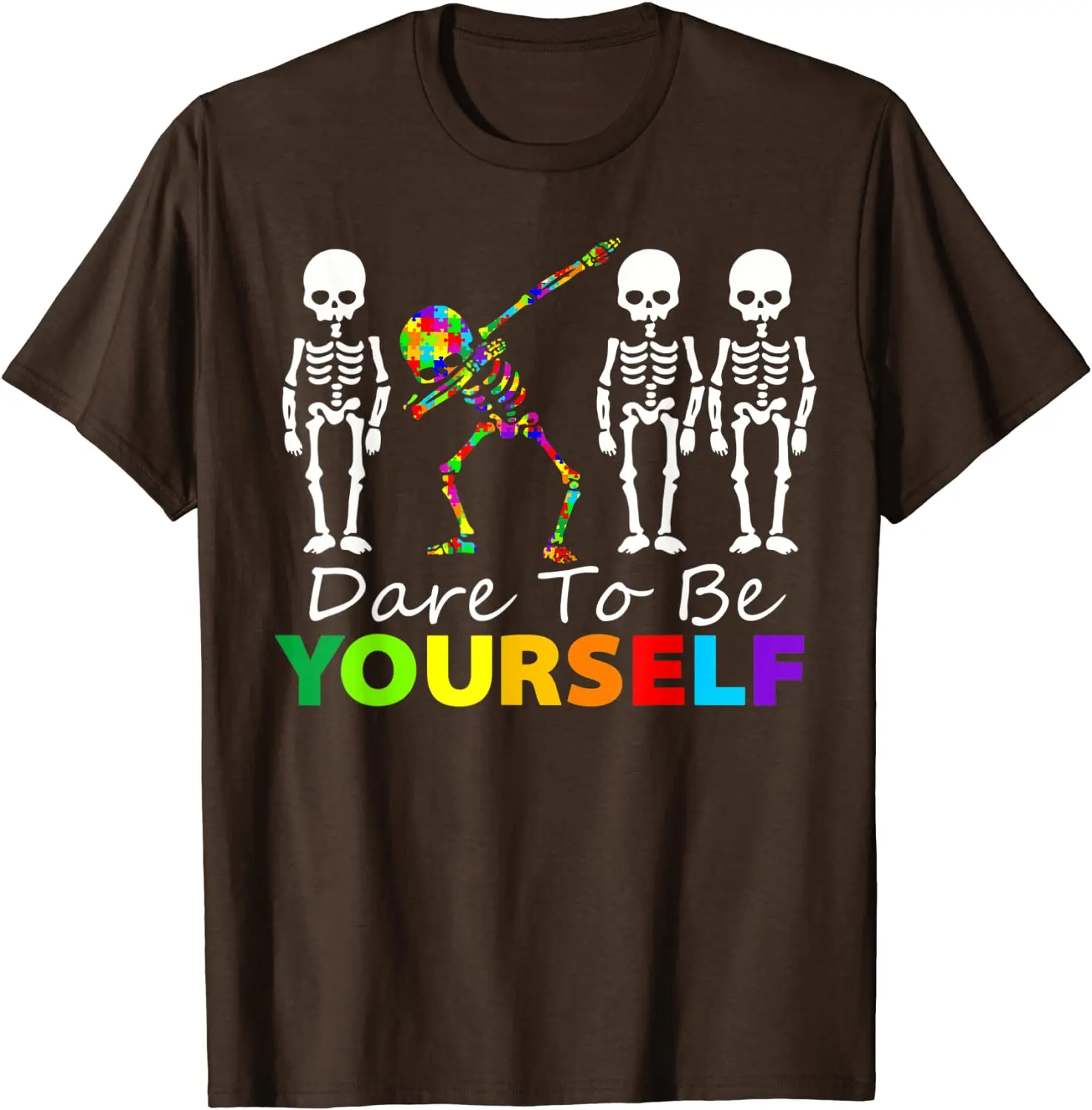 Skeleton Dabbing Dare To Be Yourself T Shirt Funny Autism T-Shirt NormalFitness Tight Tees Prevalent Cotton Mens Top T-shirts