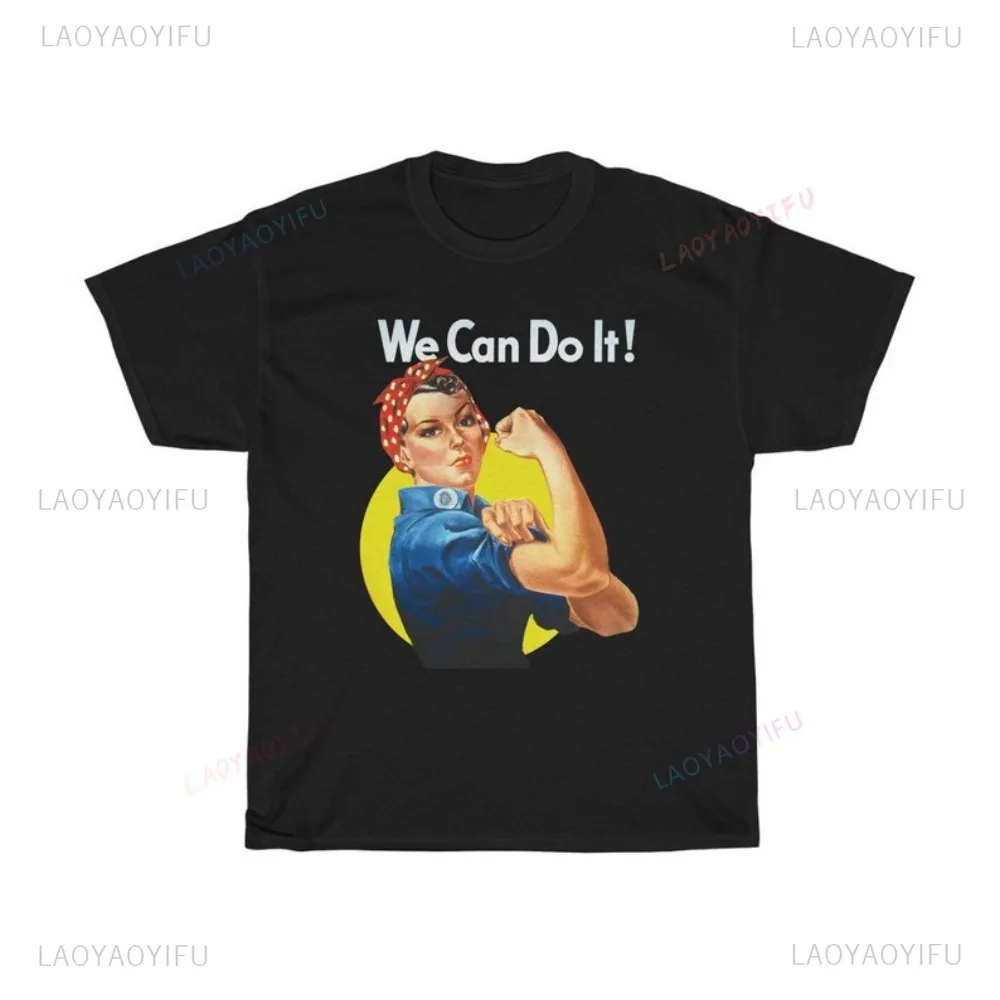 Rosie The Riveter We Can Do It Women GIRL Power T-Shirt Motivational Feminism T Shirt Casual Fashion Loose Harajuku Clothing