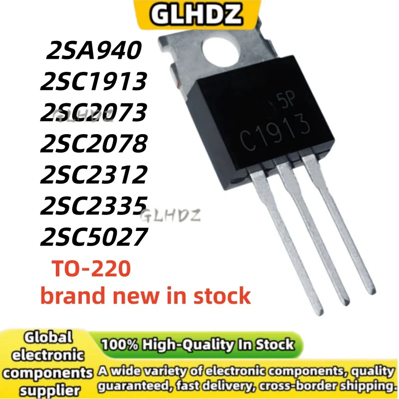 in stock 10PCS 2SA940 2SC1913 2SC2073 2SC2078 2SC2312 2SC2335 2SC5027 TO-220F NEW