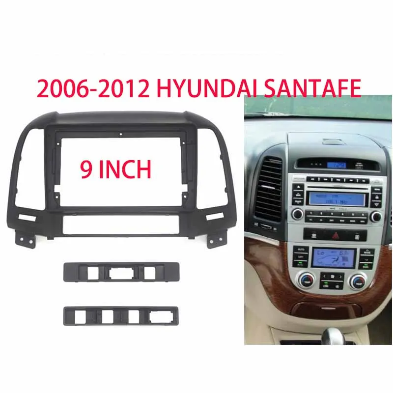 9 Inch Car Radio Fascia For HYUNDAI Santa Fe / IX45 2006-2012 Installation Dash Mount Plastic Panel Frame Kit Trim