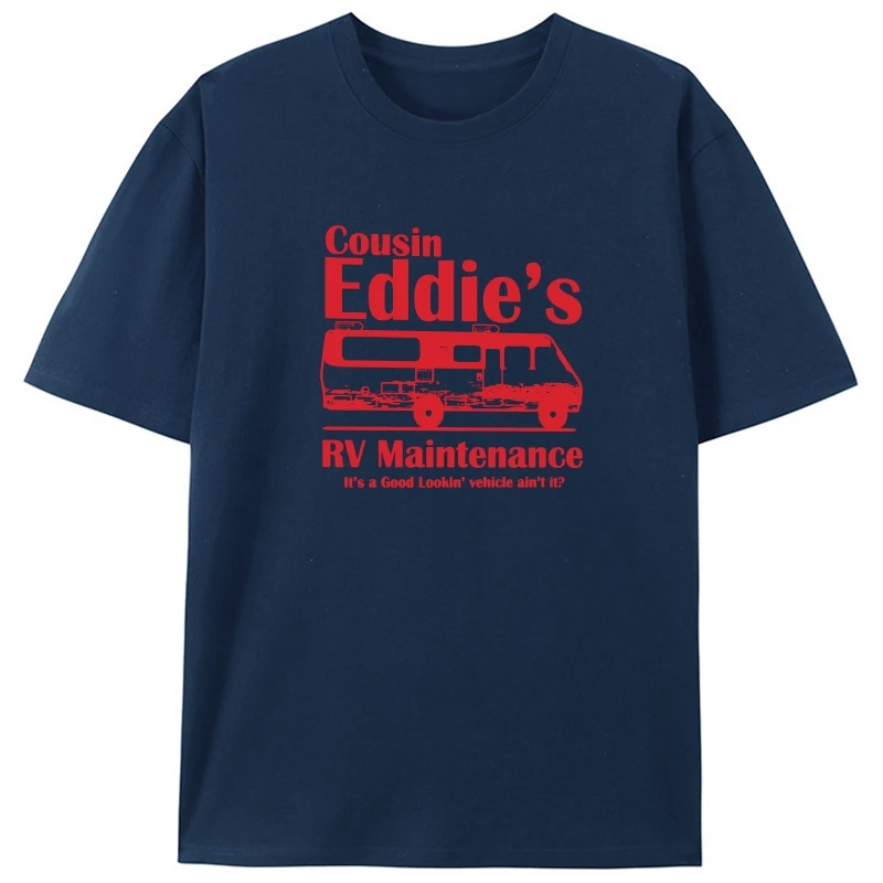 

Cousin Eddies RV Maintenance Good Looking Vehicle Mens Tee Shirt 1706