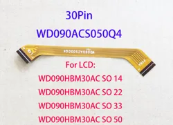 FPC Calbe For LCD  WD090HBM30AC SO 14 22 33 50  MIPI   Board To Screen WD090ACSO50Q4 SAT090B930136R18 SAT090B930136R17