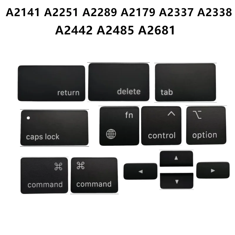 

A2141 A2337 A2442 A2681 A2251 A2289 A2338 keycap for Macbook Pro Caps lock Control Delete Fn Return Tab Command keycap US Layout