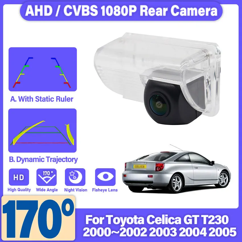 Car Rear View Reverse Backup Camera For Toyota Celica GT T230 2000 2001 2002 2003 2004 2005 Parking HD Night Vision