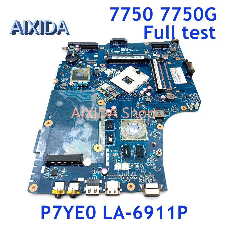 Aixida p7ye0 LA-6911P mbrmk02001 mbbyr02001 nbv5e11001 mbrcz02002 mbrk002002 für acer aspire 7750g Laptop-Motherboard